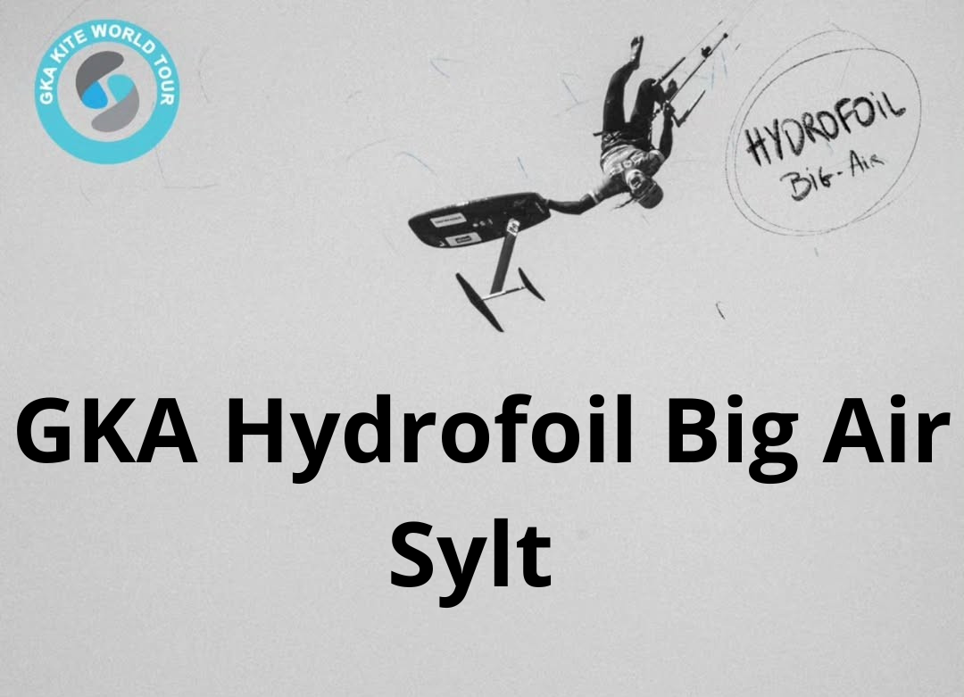 Los vuelos más extremos del GKA Hydrofoil Big Air en Sylt con Flysurfer!